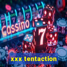 xxx tentaction